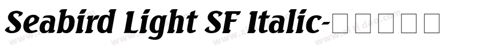 Seabird Light SF Italic字体转换